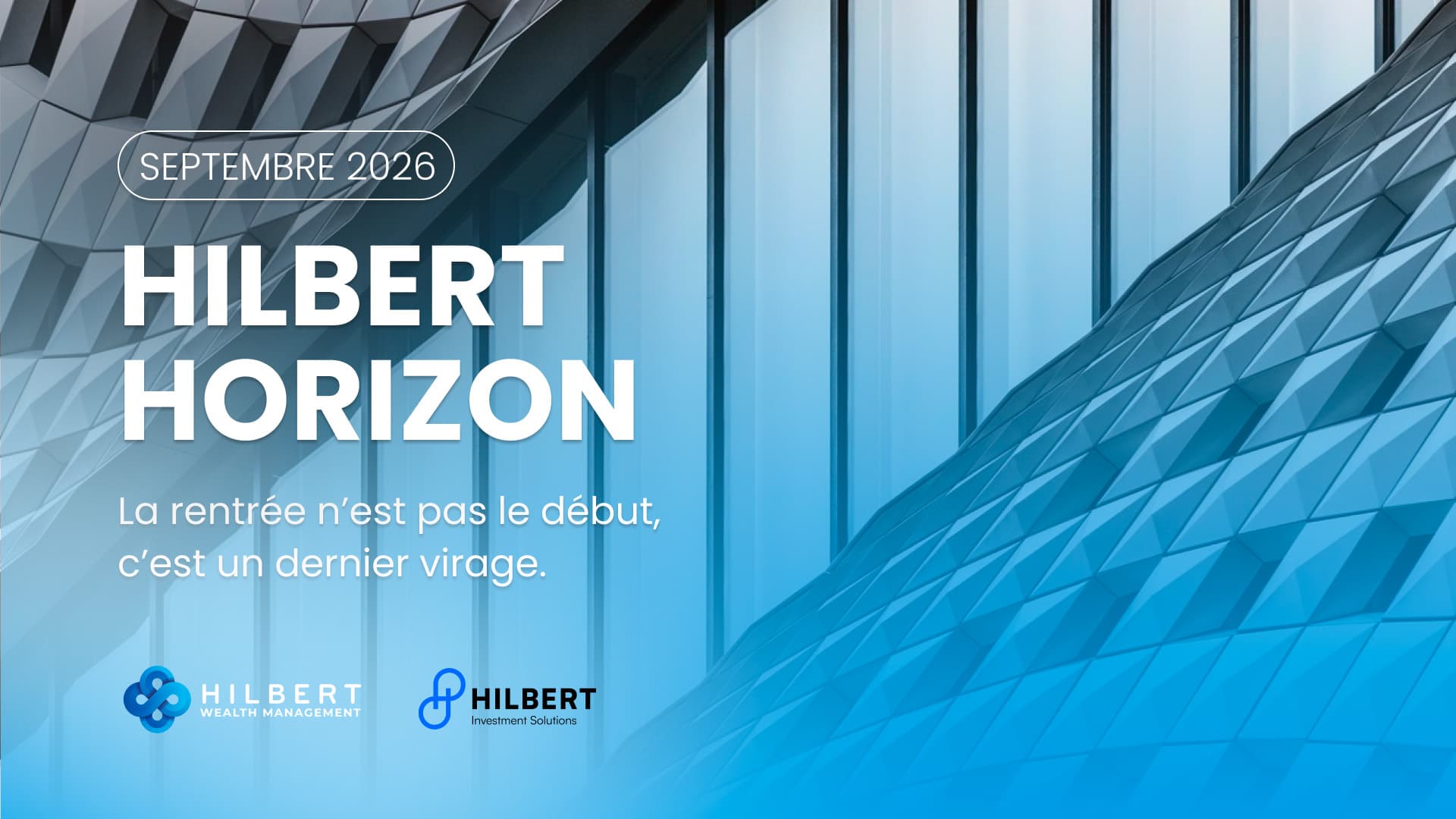 hilbert_wealth_management_-_horizon_septembre_2026